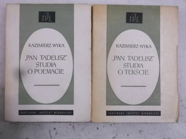 Pan Tadeusz. Studia o poemacie / Pan Tadeusz. Studia o tekście