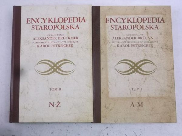 Bruckner  (opr.) - Encyklopedia staropolska, tomy I-II,  reprint z 1939 r.