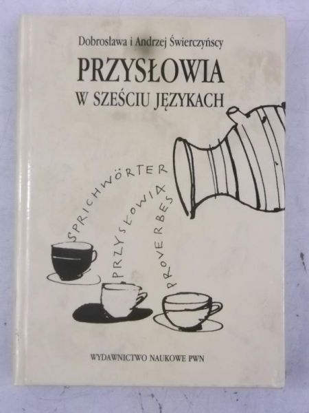 Śwerczyńscy    - Przysłowa w sześcu językach