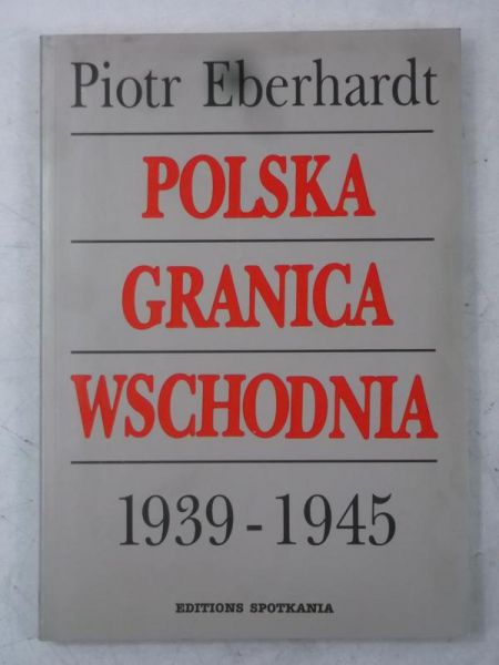 Polska granica wschodnia 1939-1945