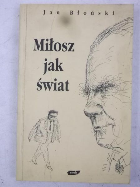 Miłosz jak świat