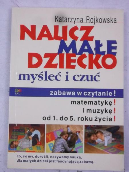Naucz małe dziecko myśleć i czuć