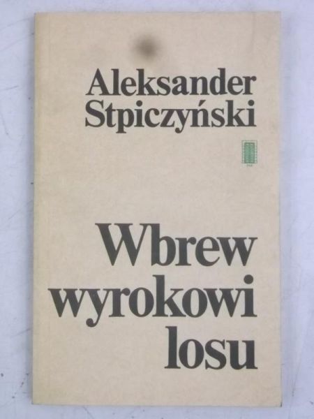 Wbrew wyrokowi losu