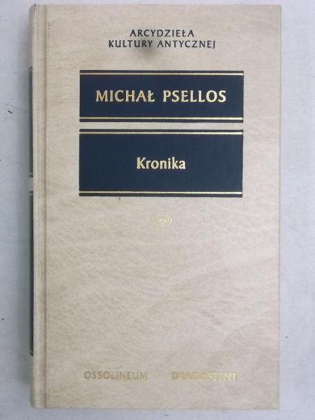 Psellos Michał - Kronika