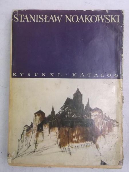 Stanisław Noakowski. Rysunki. Katalog
