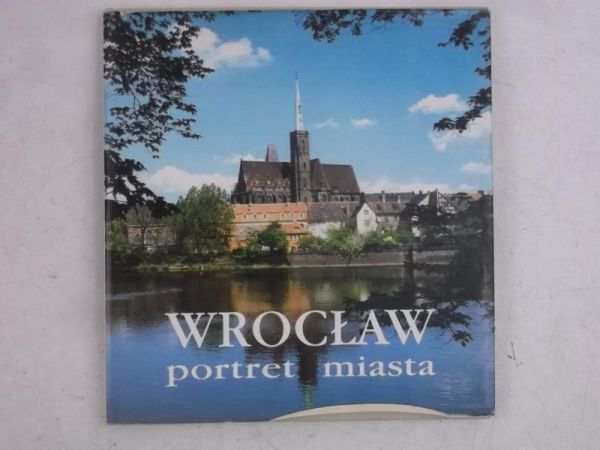 Wrocław portret miasta