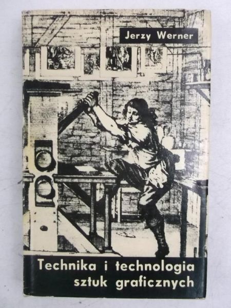 Technika i technologia sztuk graficznych