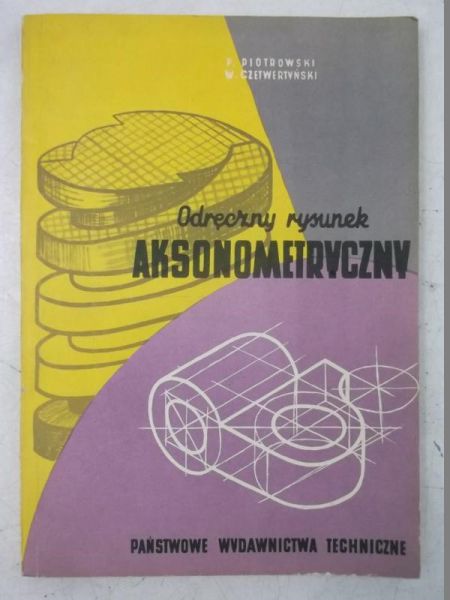 Piotr - Odręczny rysunek aksonometryczny