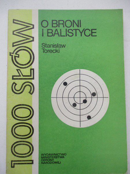 1000 słów o broni i balistyce