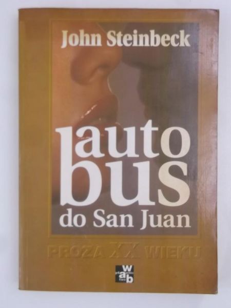 Steinbeck John - autobus do San Juan