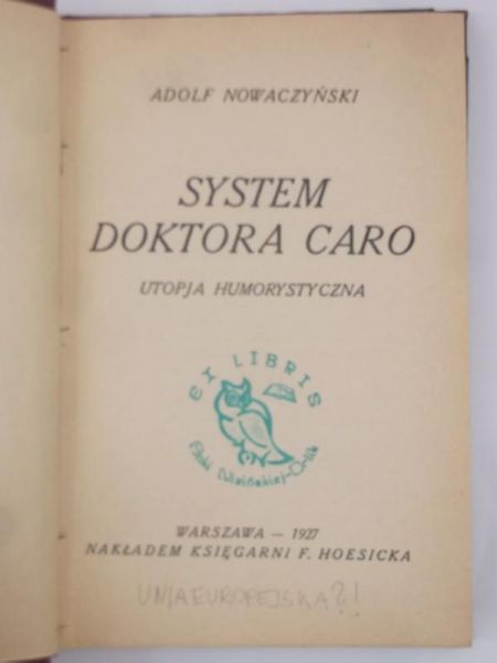 Nowaczyński Adolf - System doktora Caro, 1927 r.