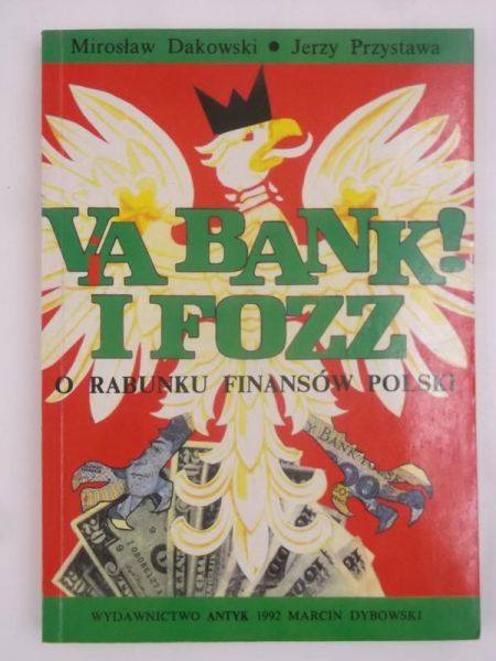 Dakowski Mirosław - Va bank! I FOZZ