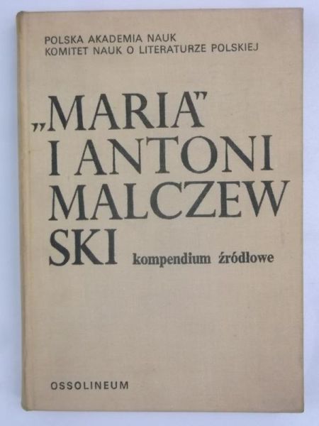 Maria i Antoni Malczewski. Kompendium źródłowe