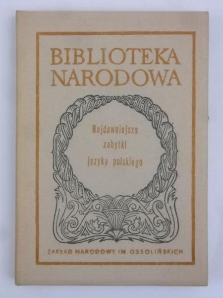 Taszycki Witold (opr.) - Najdawniejsze zabytki języka polskiego, BN