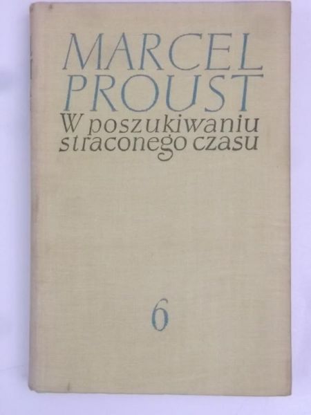 W poszukiwaniu straconego czasu, Tom VI