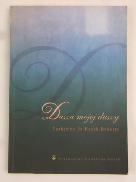 Dusza mojej duszy