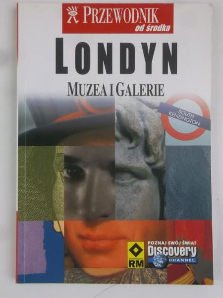 Londyn. Muzea i galerie. Przewodnik od środka