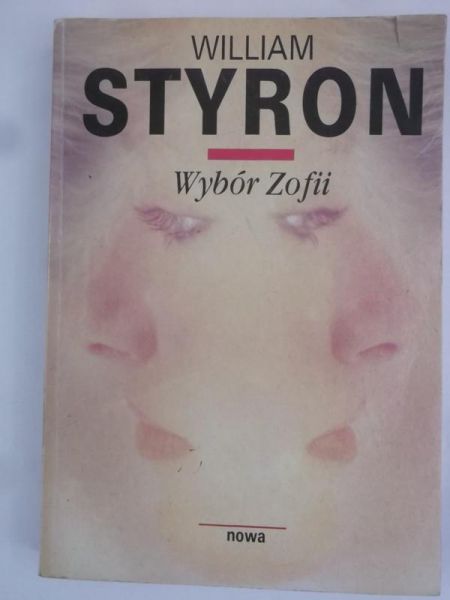Styron William - Wybór Zofii