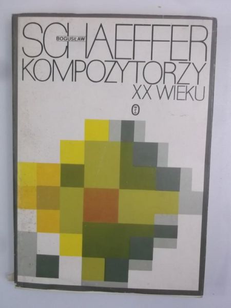 Kompozytorzy XX wieku, Tom I