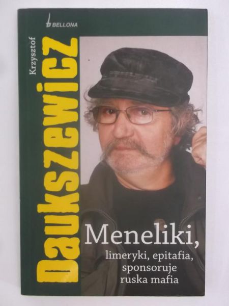 Daukszewicz Krzysztof - Meneliki, limeryki, epitafia, sponsoruje ruska mafia