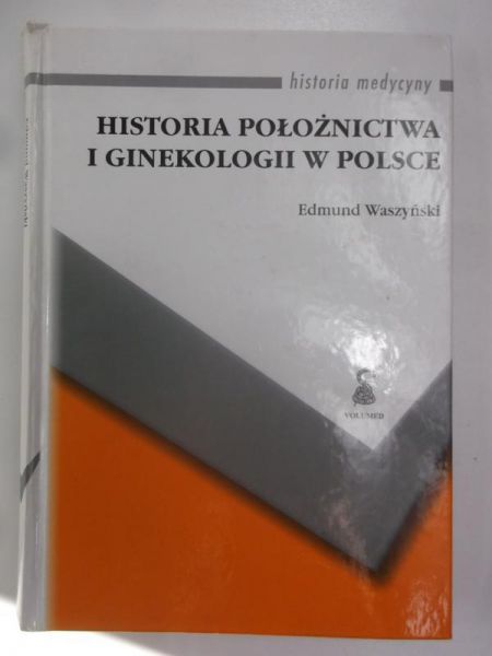 Waszynski  - Historia położnictwa i ginekologii w Polsce
