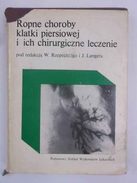 Ropne choroby klatki piersiowej i ich chirurgiczne leczenie
