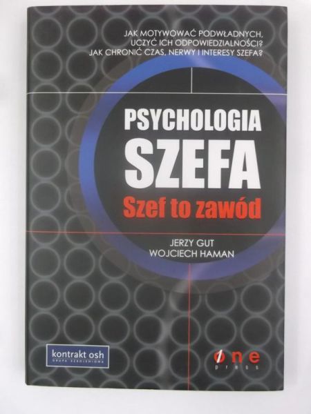 Psychologia szefa. Szef to zawód