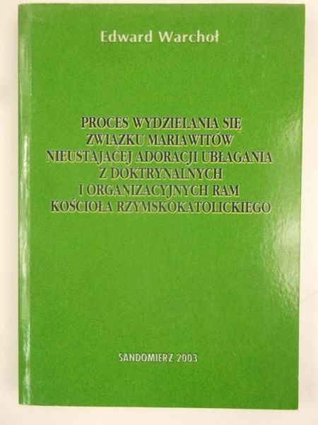 Proces wydzielania się Związku Mariawitów.