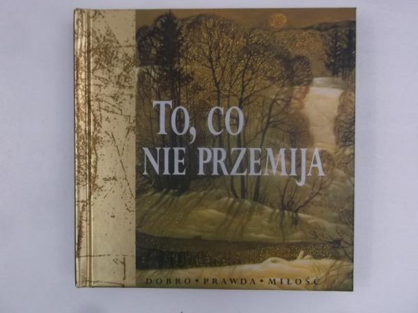 Glińska Ewa - To, co nie przemija