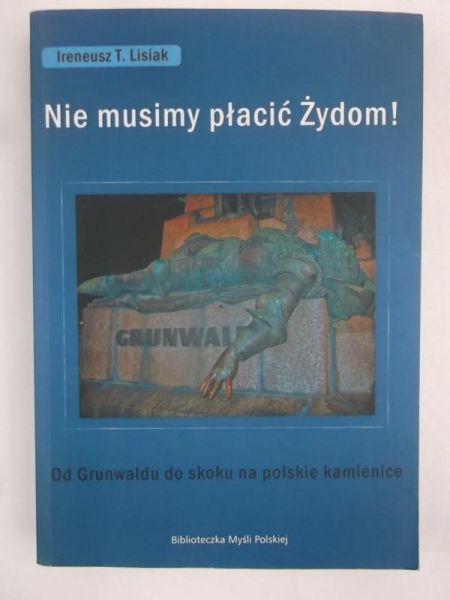 Nie musimy płacić Żydom!