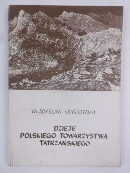 Dzieje Polskiego Towarzystwa Tatrzańskiego