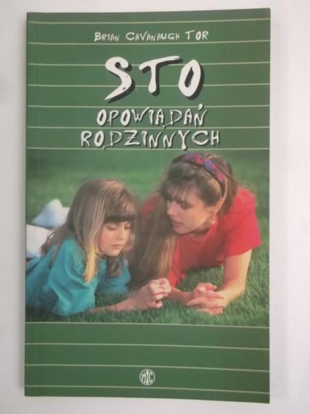 Sto opowiadań rodzinnych