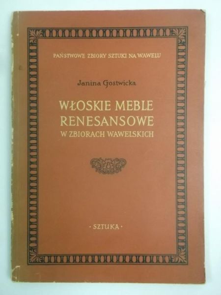 Włoskie meble renesansowe w zbiorach Wawelskich