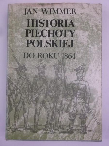 Historia piechoty polskiej do roku 1864