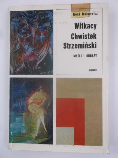 Witkacy, Chwistek, Strzemiński. Myśli i obrazy