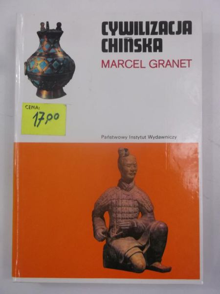 Granet Marcel - Cywilizacja chińska
