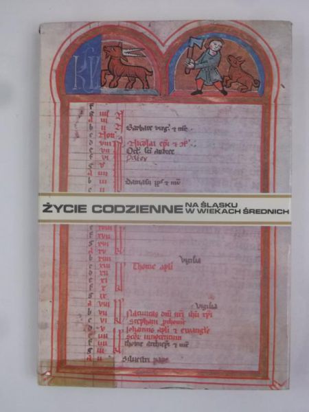 Życie codzienne na Śląsku w wiekach średnich