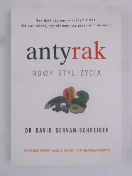 Antyrak. Nowy styl życia