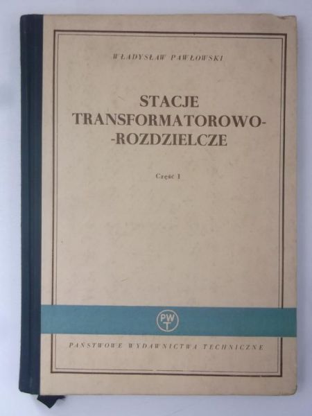 Stacje transformatorowo-rozdzielcze, cz. I