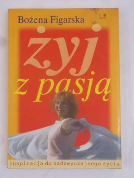 Figarska Bożena - Żyj z pasją