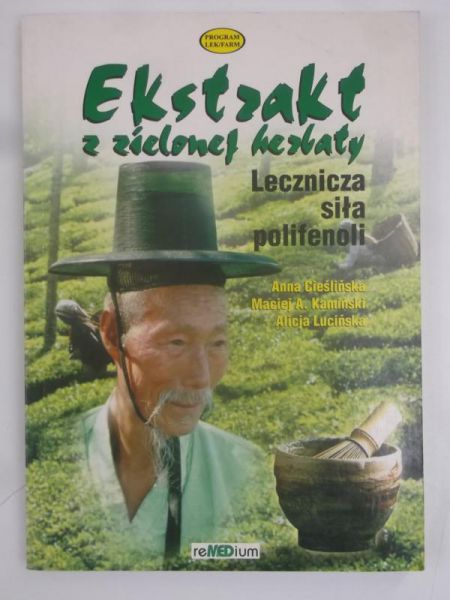 Lucińska Alicja - Ekstrakt z zielonej herbaty