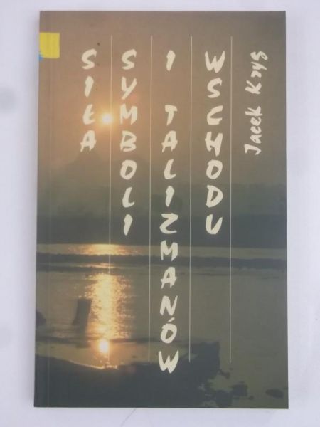 Siła symboli i talizmanów Wschodu