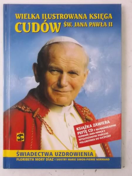 Wielka księga cudów Św. Jana Pawła II + CD