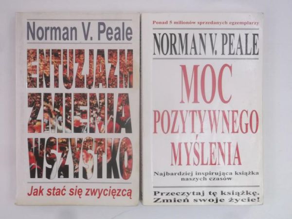 Moc pozytywnego myślenia / Entuzjazm zmienia wszystko