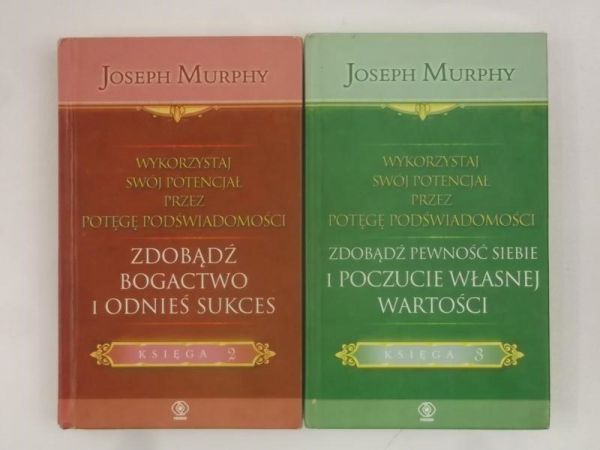 Wykorzystaj swój potencjał przez potęgę podświadomości, Księga II-III