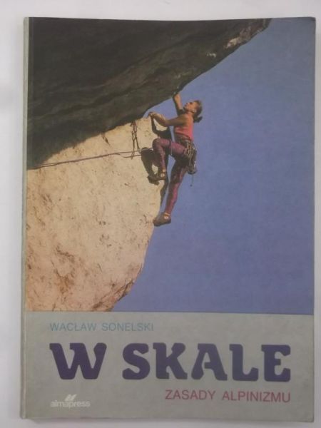 W skale. Zasady alpinizmu