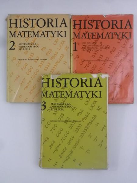 Dobrzycki Stanisław (red.) - Historia matematyki, Tom I-III