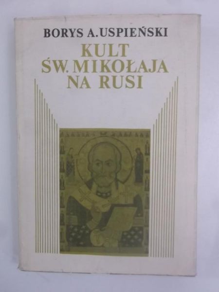 Uspieński    - Kult św. Mikołaja na Rusi