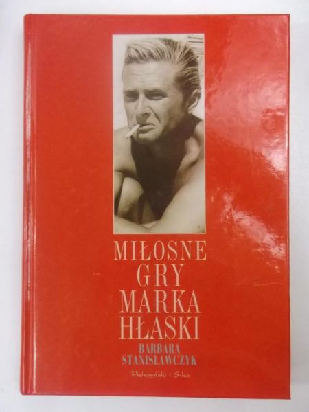 Miłosne gry Marka Hłaski