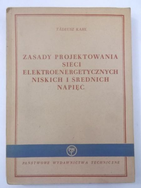 Zasady projektowania sieci elektroenergetycznych niskich i średnich napięć
